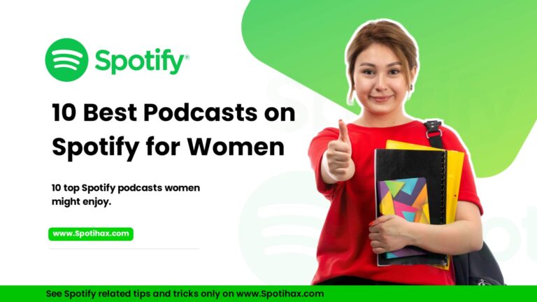 "10 Best Podcasts on Spotify for Women" Poster Image
