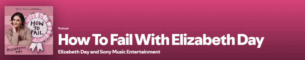 "How to Fail with Elizabeth Day Spotify Podcast" Poster Image