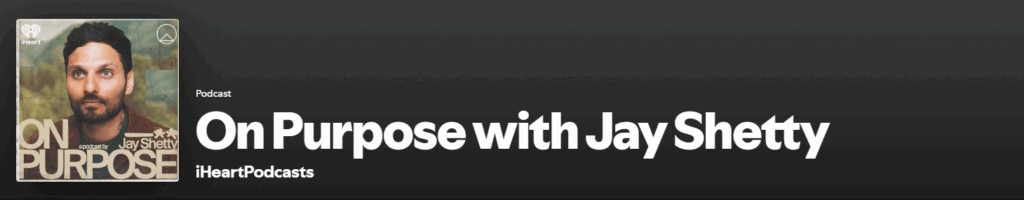 "On Purpose with Jay Shetty Spotify Podcast" Poster Image