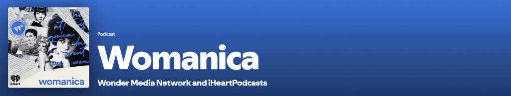 "Womanica" Spotify Podcast Poster